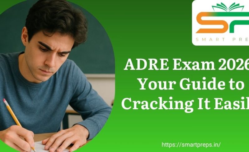 ADRE Exam 2026: Your Guide to Cracking It Easily